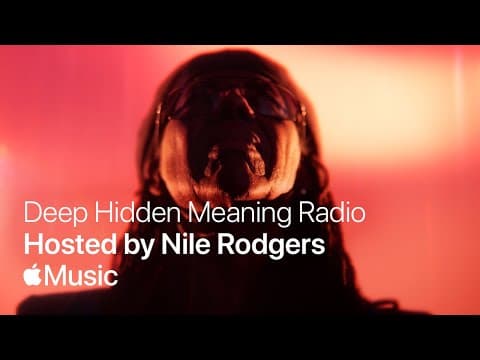 Deep Hidden Meaning Radio: Hosted by Nile Rodgers | Apple Music [original soundtrack]